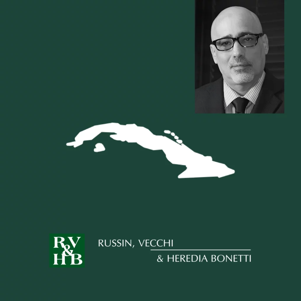 Luis Lucas Rodríguez, attorney Cuba Desk @ Russin Vecchi & Heredia Bonetti - RVHB, Santo Domingo, Dominican Republic