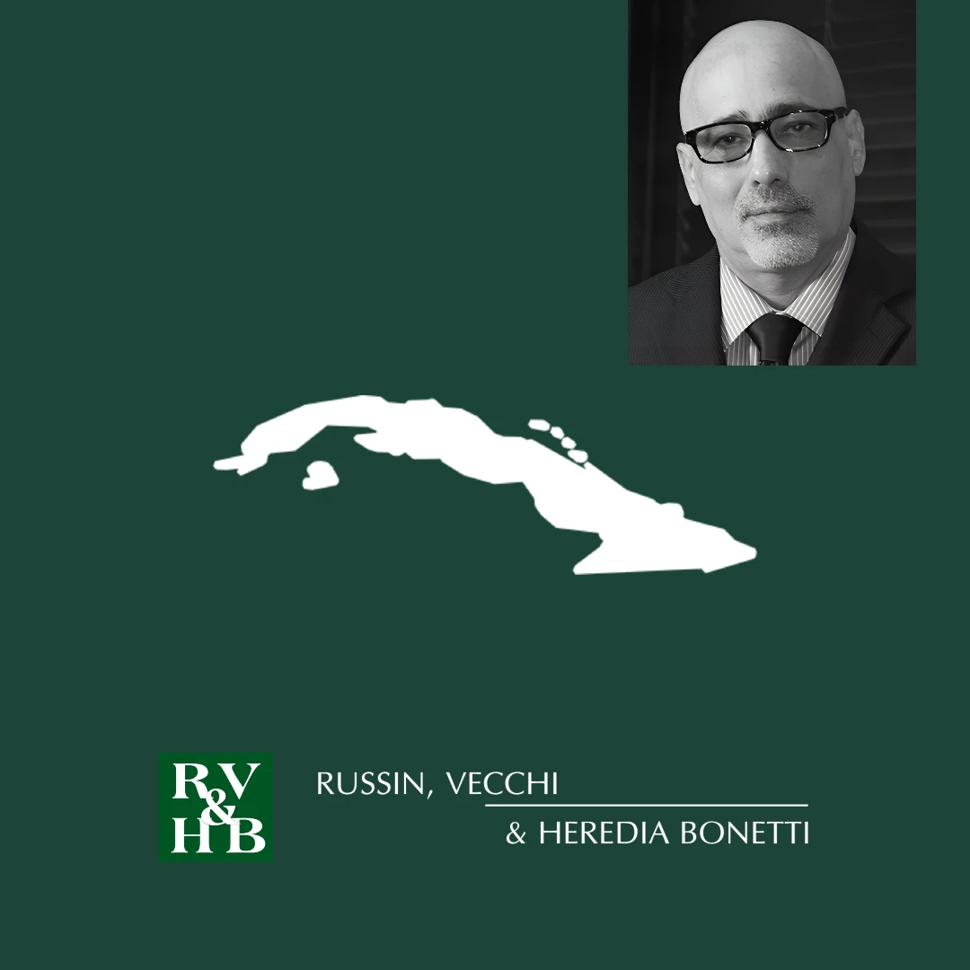 Luis Lucas Rodríguez, attorney Cuba Desk @ Russin Vecchi & Heredia Bonetti - RVHB, Santo Domingo, Dominican Republic