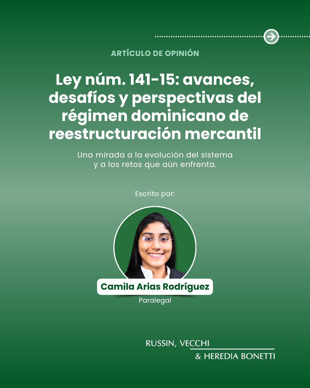 Ley núm. 141-15: avances, desafíos y perspectivas del régimen dominicano de reestructuración mercantil @ Russin, Vecchi & Heredia Bonetti