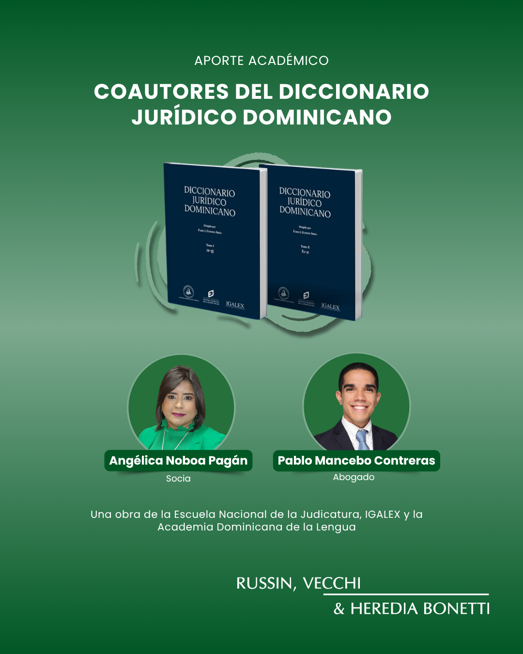 Angélica Noboa Pagán y Pablo Mancebo Contreras participan como coautores del Diccionario Jurídico Dominicano @ Russin, Vecchi & Heredia Bonetti, República Dominicana