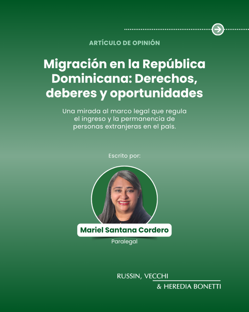 Migración en la República Dominicana: derechos, deberes y oportunidades @ Russin, Vecchi & Heredia Bonetti